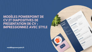 Modeles et présentation de CV